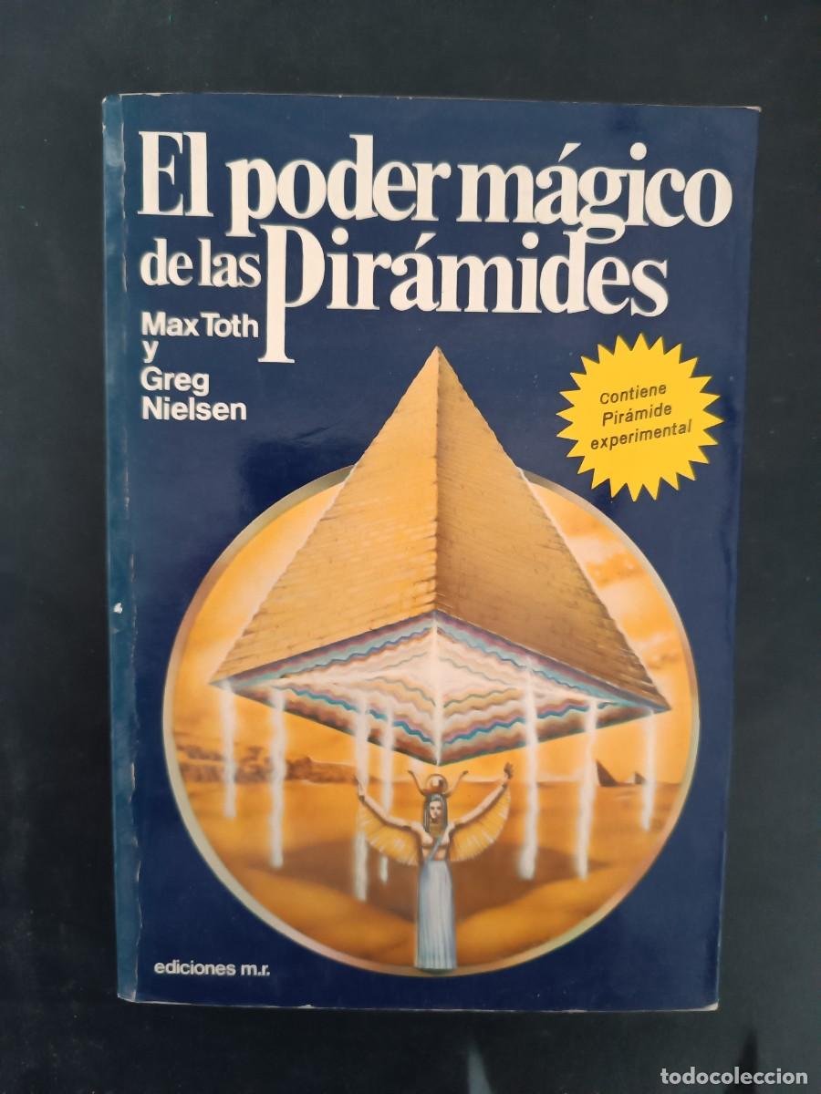 Libros de segunda mano: El poder m&aacute;gico de las Pir&aacute;mides Max Toth y Greg Nielsen - Foto 1