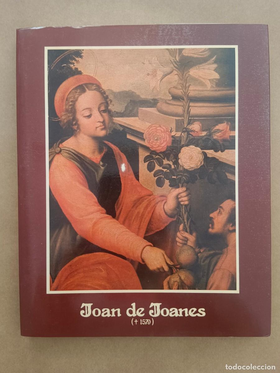 Libros de segunda mano: JOAN DE JOANES ( + 1579) - VV.AA. - Foto 1