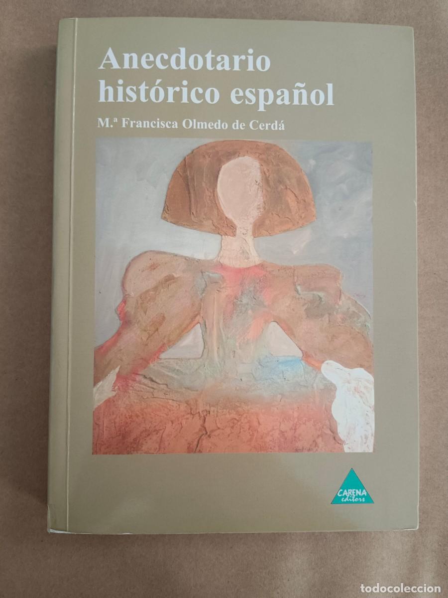 Gebrauchte B&uuml;cher: ANECDOTARIO HISTORICO ESPA&Ntilde;OL - M&ordf; Francisca Olmedo de Cerda