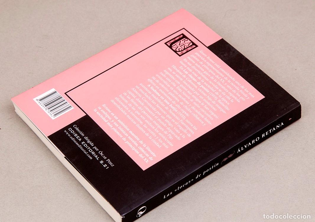 Libros de segunda mano: &Aacute;LVARO RETANA - LAS LOCAS DE POST&Iacute;N - 2004 - Foto 8