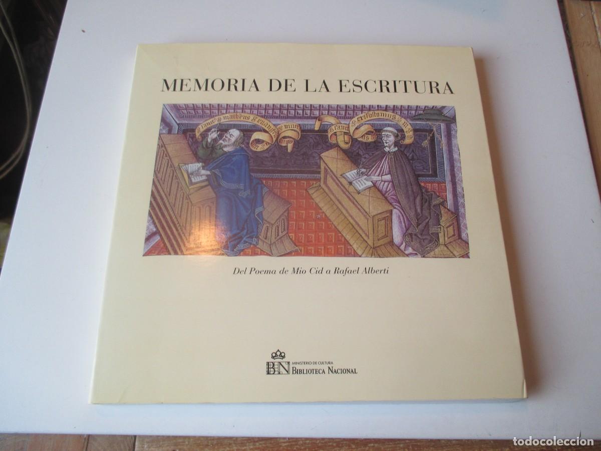 Libros de segunda mano: Memoria de la escritura Del poema de Mio Cid a Rafael Alberti W39844