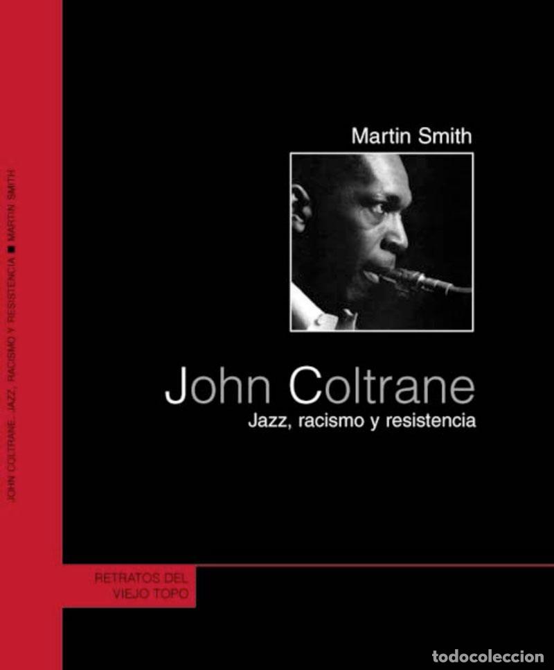 Libros de segunda mano: John Coltrane. - Smith, Martin.