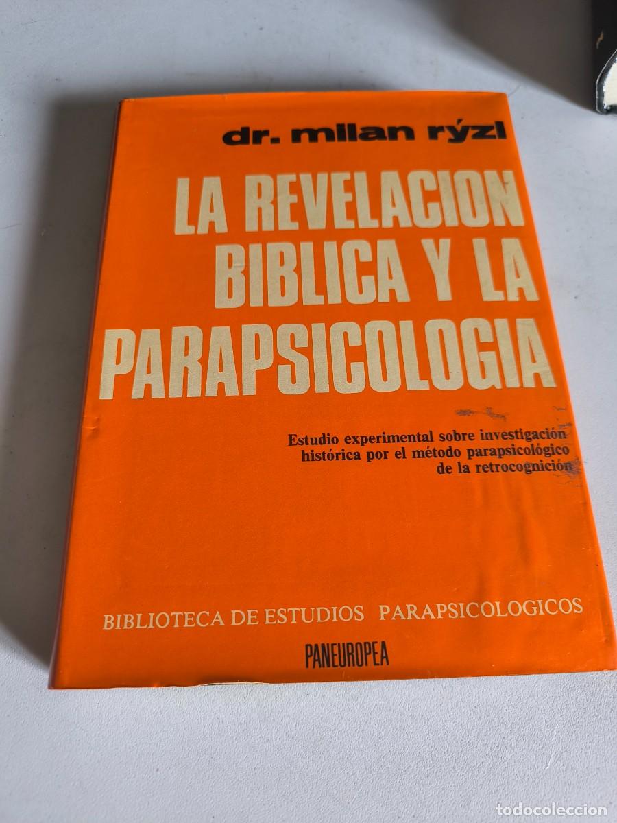 Libros de segunda mano: LA REVELACION BIBLICA Y LA PARAPSICOLOGIA DR. MILLAN RYZL