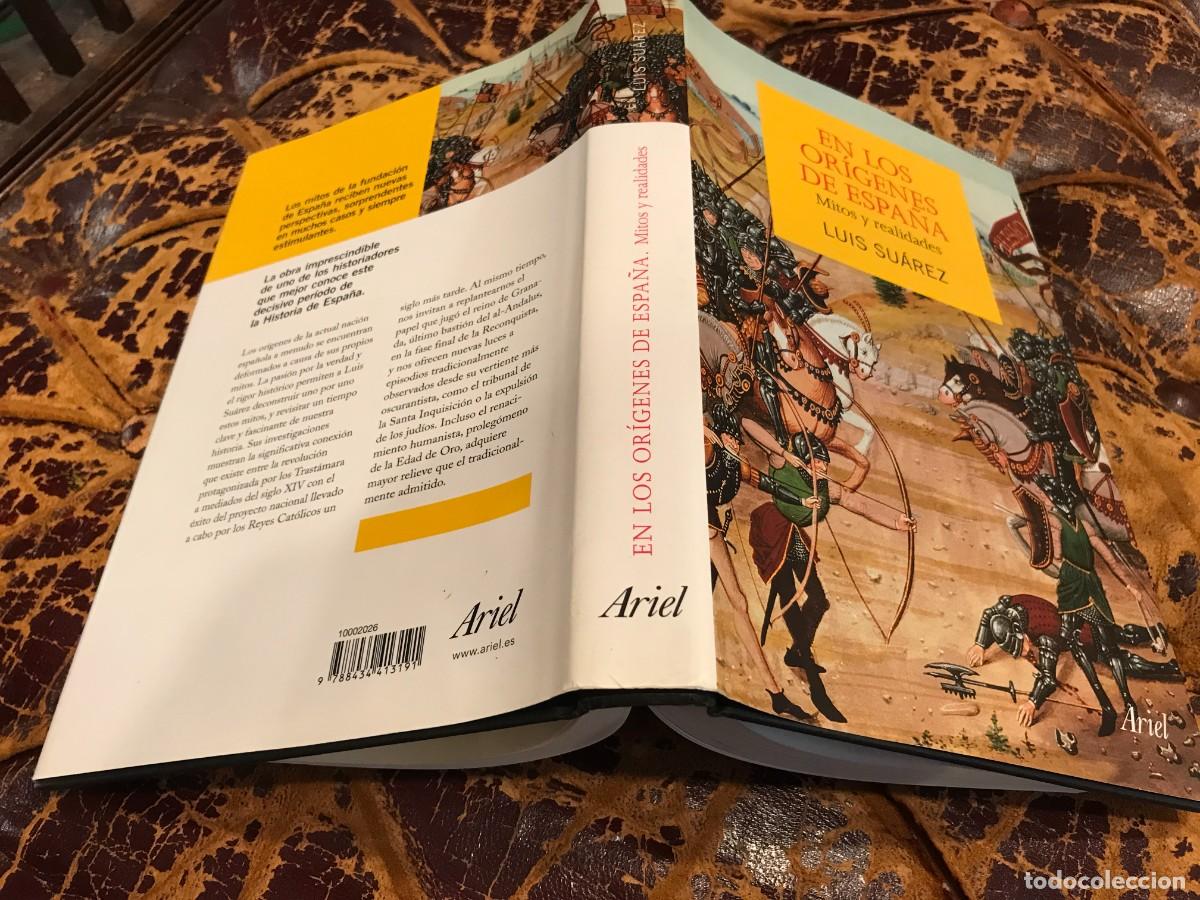 Libros de segunda mano: LUIS SU&Aacute;REZ. EN LOS OR&Iacute;GENES DE ESPA&Ntilde;A. MITOS Y REALIDADES. 2011, ARIEL