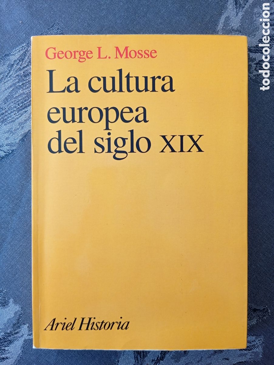 Libros de segunda mano: La cultura europea del siglo XIX George L. Mosse