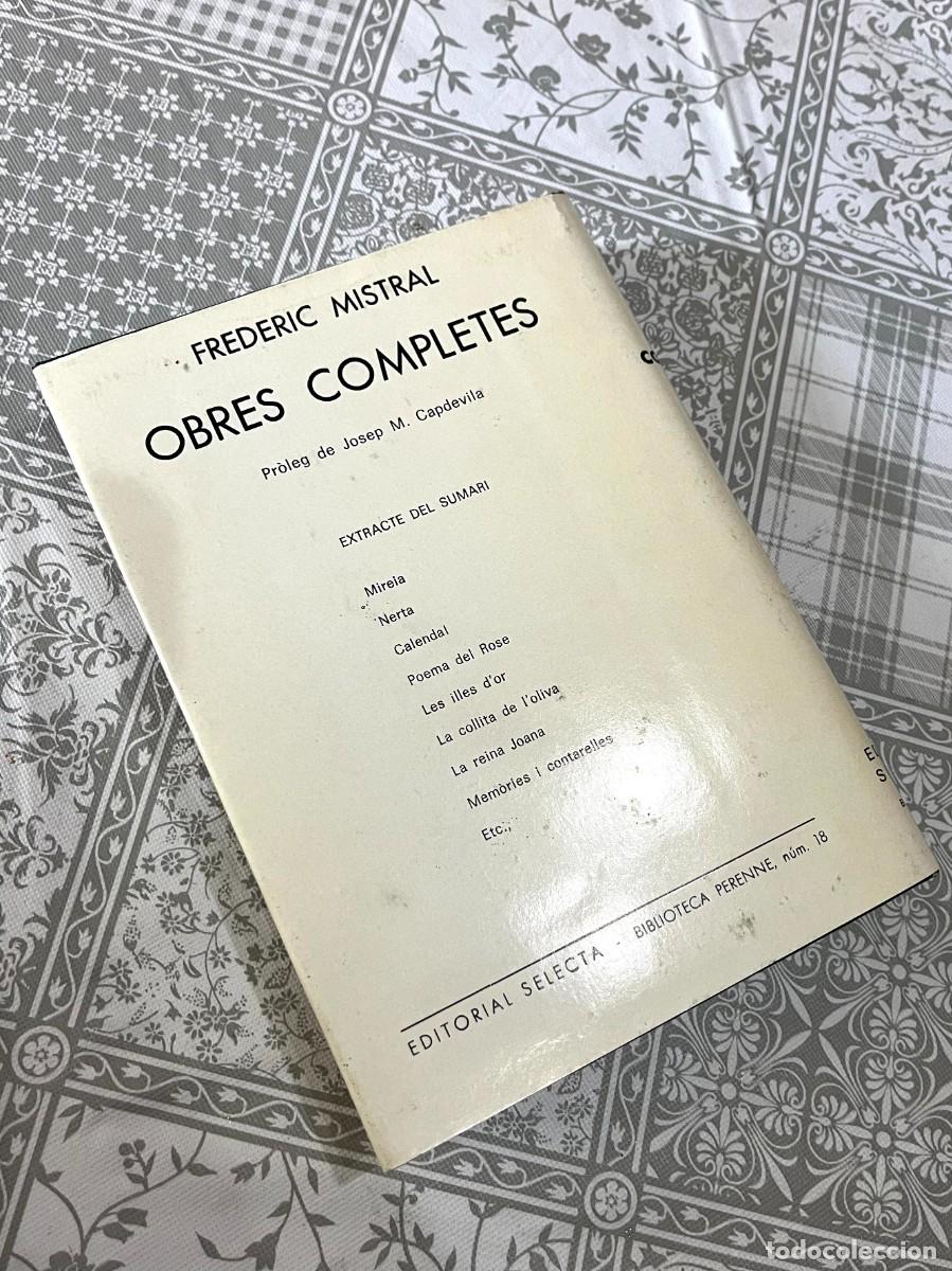 Libros de segunda mano: Frederic Mistral - OBRES COMPLETES. PROLEG JOSEP M. CAPDEVILA. 1a EDICIO. 1957. ED SELECTA. - Foto 3