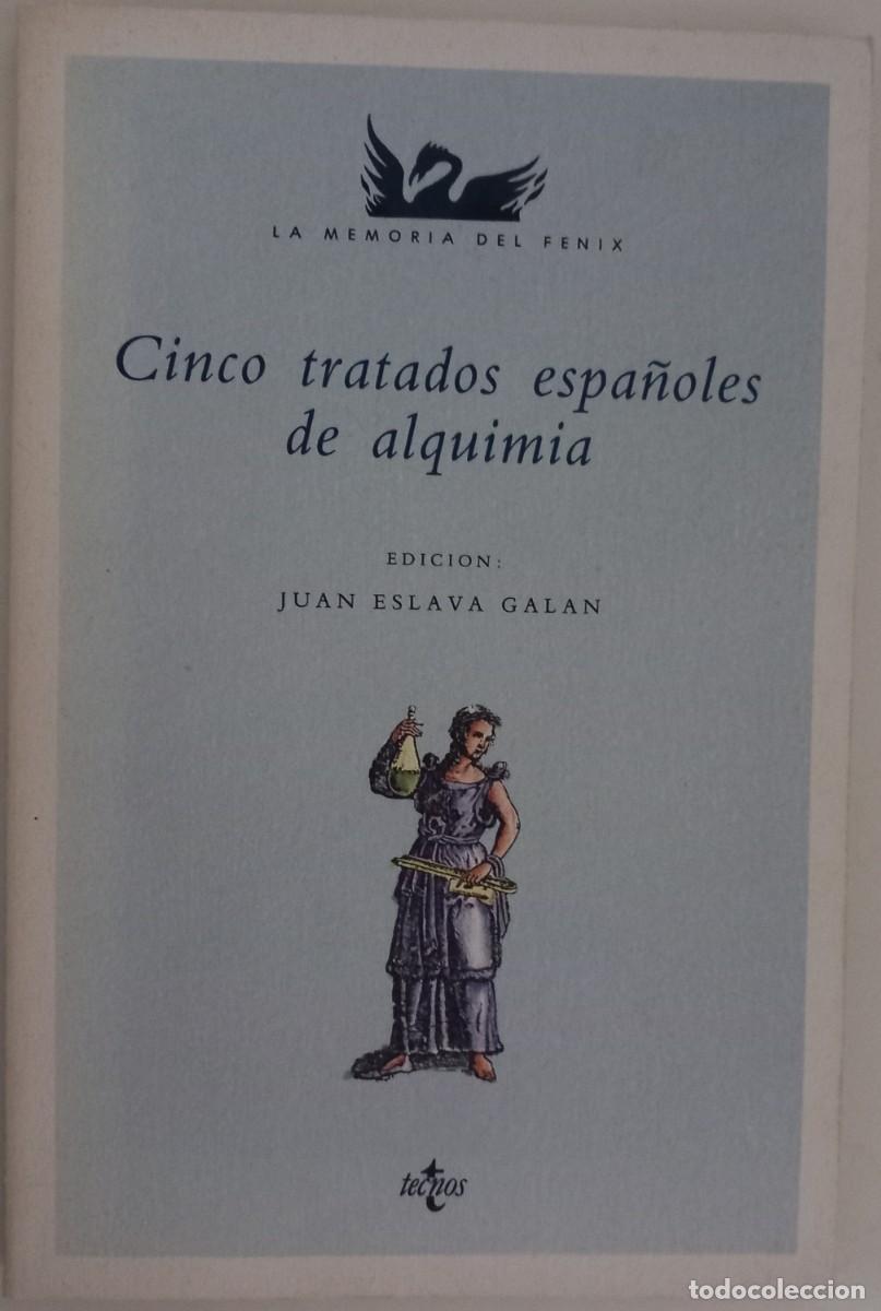 Libros de segunda mano: Cinco tratados espa&ntilde;oles de alquimia, de Juan Eslava Galan