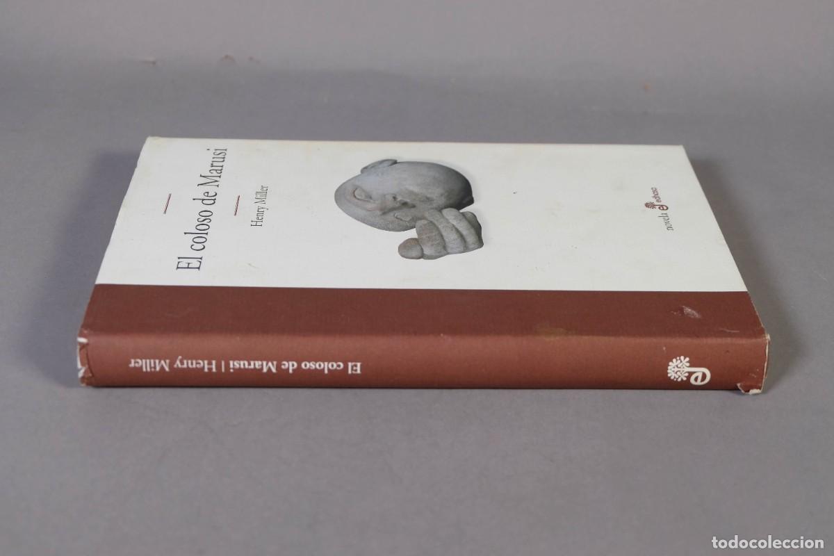 Libros de segunda mano: EL COLOSO DE MARUSI - HENRY MILLER - ED. EDHASA, 2014 - Foto 3