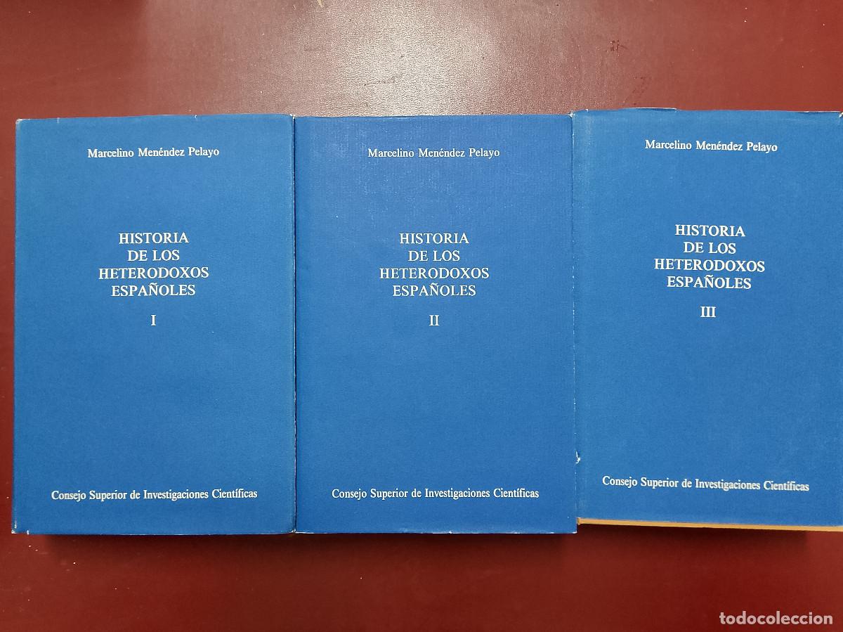 Libros de segunda mano: Marcelino Men&eacute;ndez Pelayo: Historia de los heterodoxos espa&ntilde;oles (3 tomos) (CSIC. 1992)