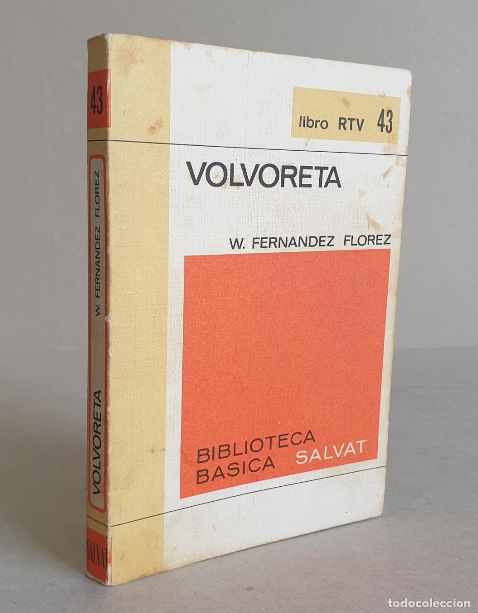 Libros de segunda mano: Volvoreta. W. Fern&aacute;ndez Florez. Biblioteca b&aacute;sica Salvat. Libro RTV. 43.