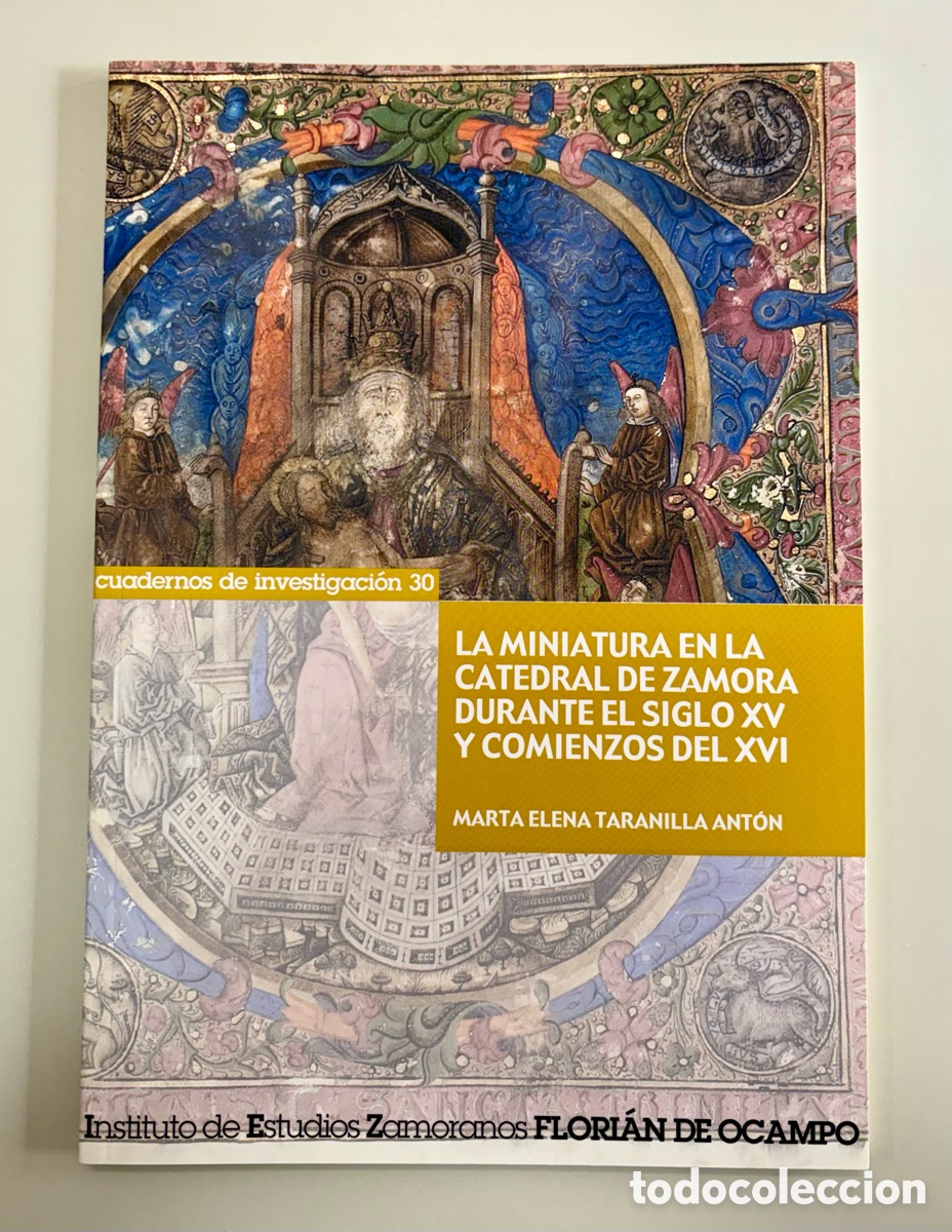 Libros de segunda mano: La miniatura en la Catedral de Zamora durante el siglo XV y comienzos del XVI