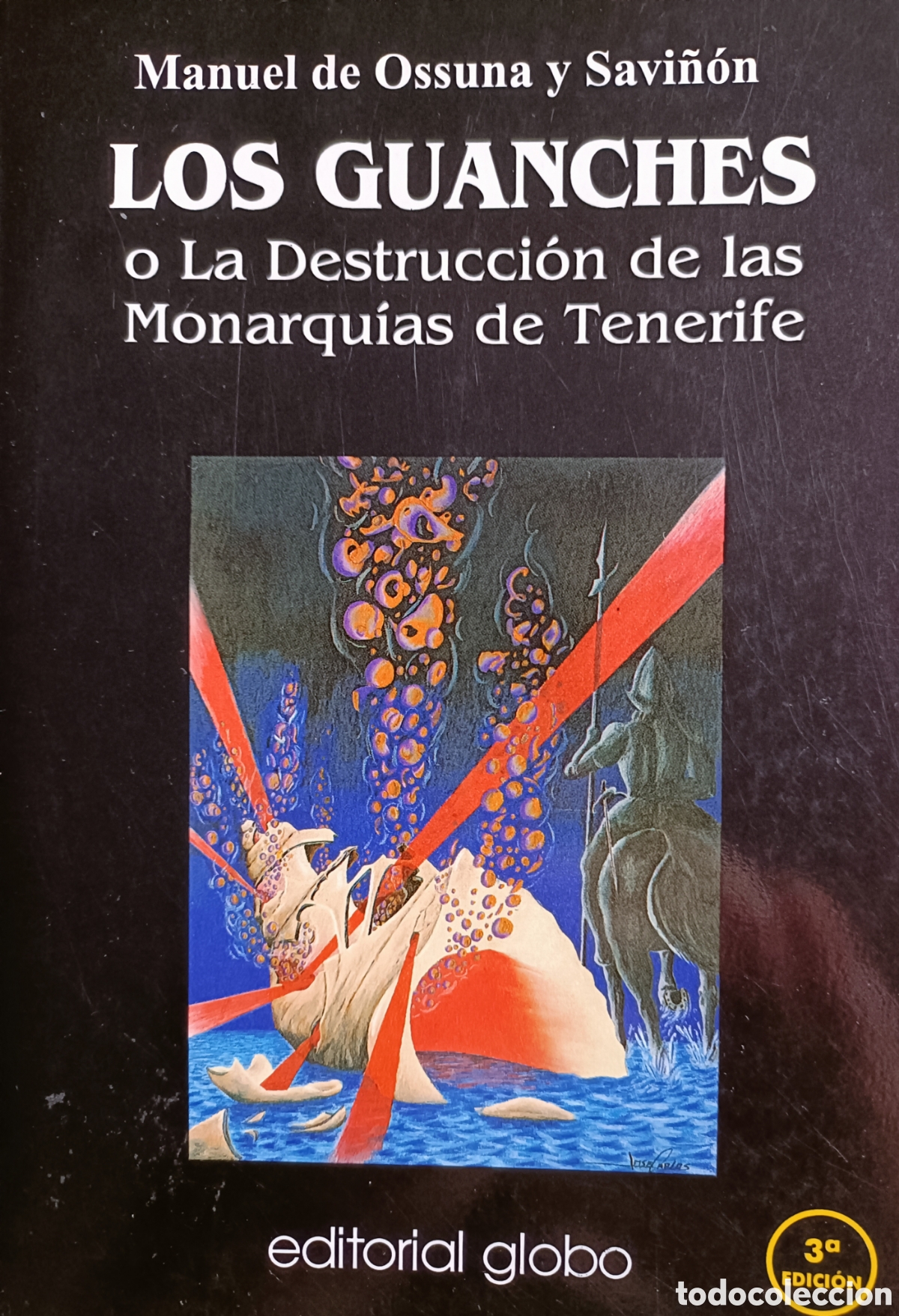 Libros de segunda mano: Los guanches o La destrucci&oacute;n de las monarqu&iacute;as de Tenerife