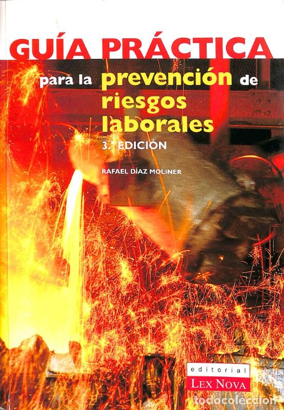 Libros de segunda mano: Gu&iacute;a Pr&aacute;ctica para la Prevenci&oacute;n de Riesgos Laborales - D&iacute;az Moliner, Rafael - Editorial Lex Nova