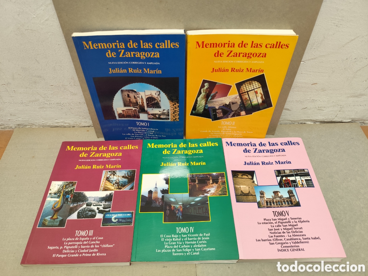 Livres d'occasion: MEMORIA DE LAS CALLES DE ZARAGOZA / JULI&Aacute;N RUIZ MAR&Iacute;N / 5 TOMOS / LIBRERIA GENERAL - LEYERE