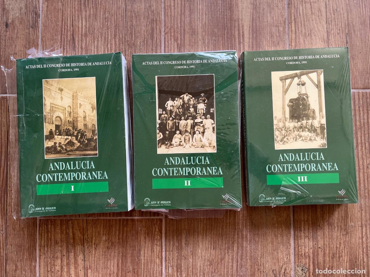 Libros de segunda mano: ANDALUCIA CONTEMPORANEA 3 TOMOS, ACTAS DE II CONGRESO DE HISTORIA DE ANDALUCIA, CORDOBA 1991