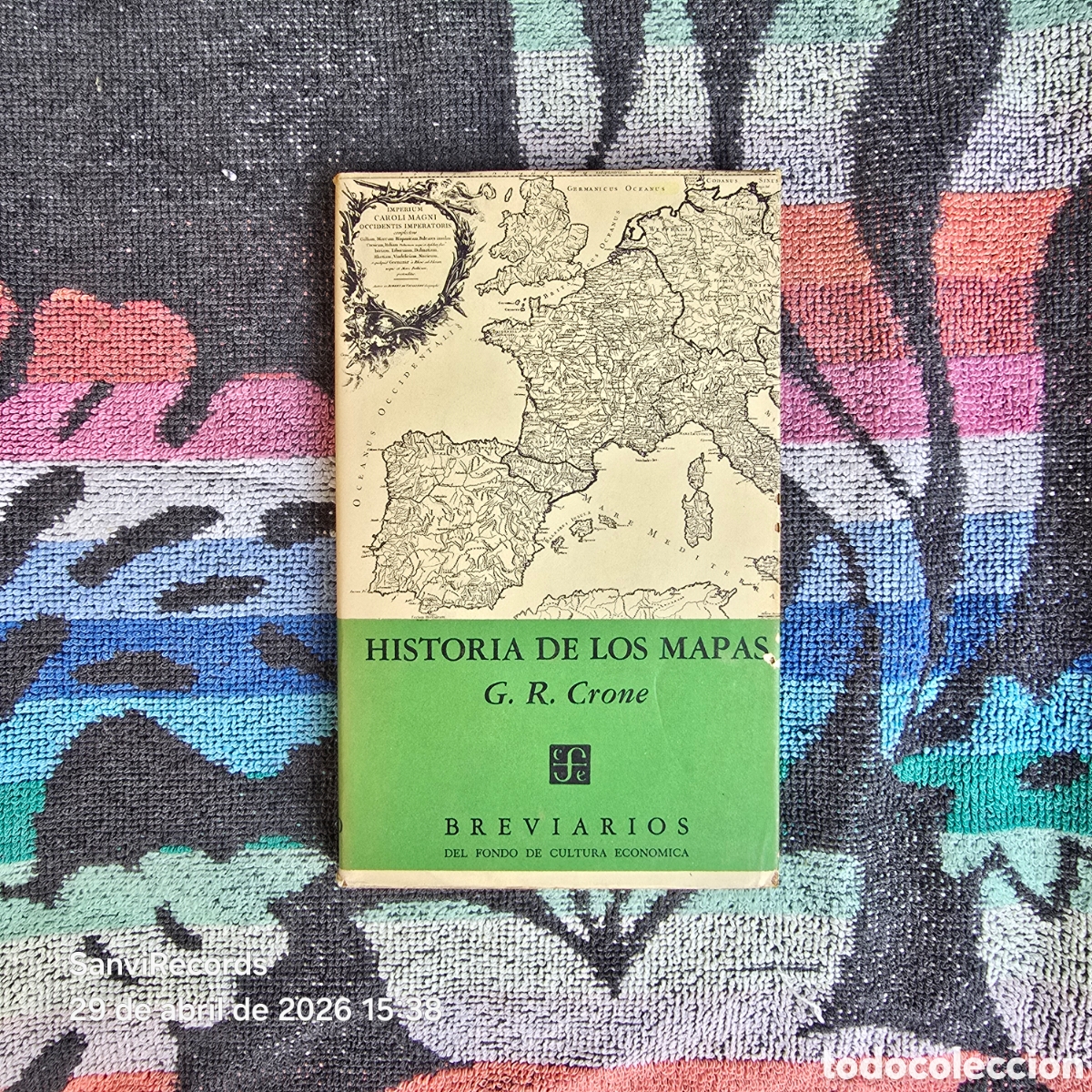 Libros de segunda mano: HISTORIA DE LOS MAPAS (G.R. CRONE) (BREVIARIOS DEL FONDO DE CULTURA ECON&Oacute;MICA)