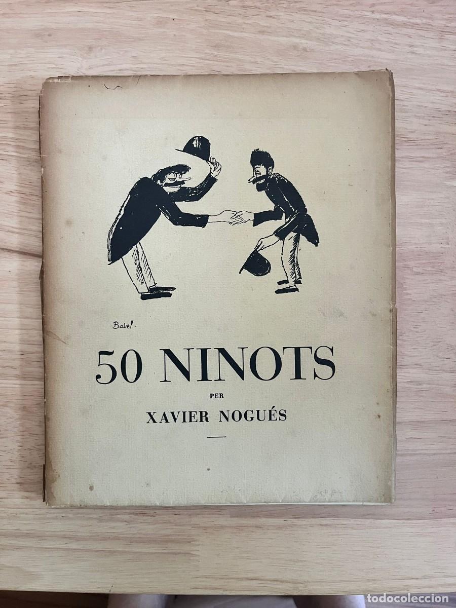 Libros de segunda mano: Xavier Nogu&eacute;s: 50 Ninots (2&ordf; Edici&oacute;)