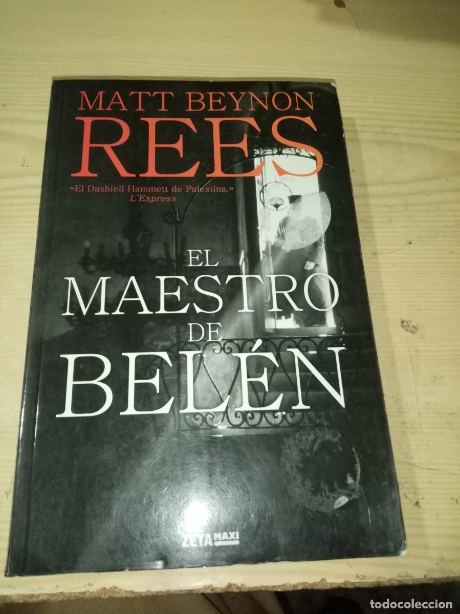 Libros de segunda mano: EL MAESTRO DE BELEN. MATT BEYNON REES. C31L