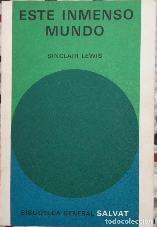 Libros de segunda mano: ESTE INMENSO MUNDO : SINCLAIR LEWIS : BIBLIOTECA GENERAL SALVAT