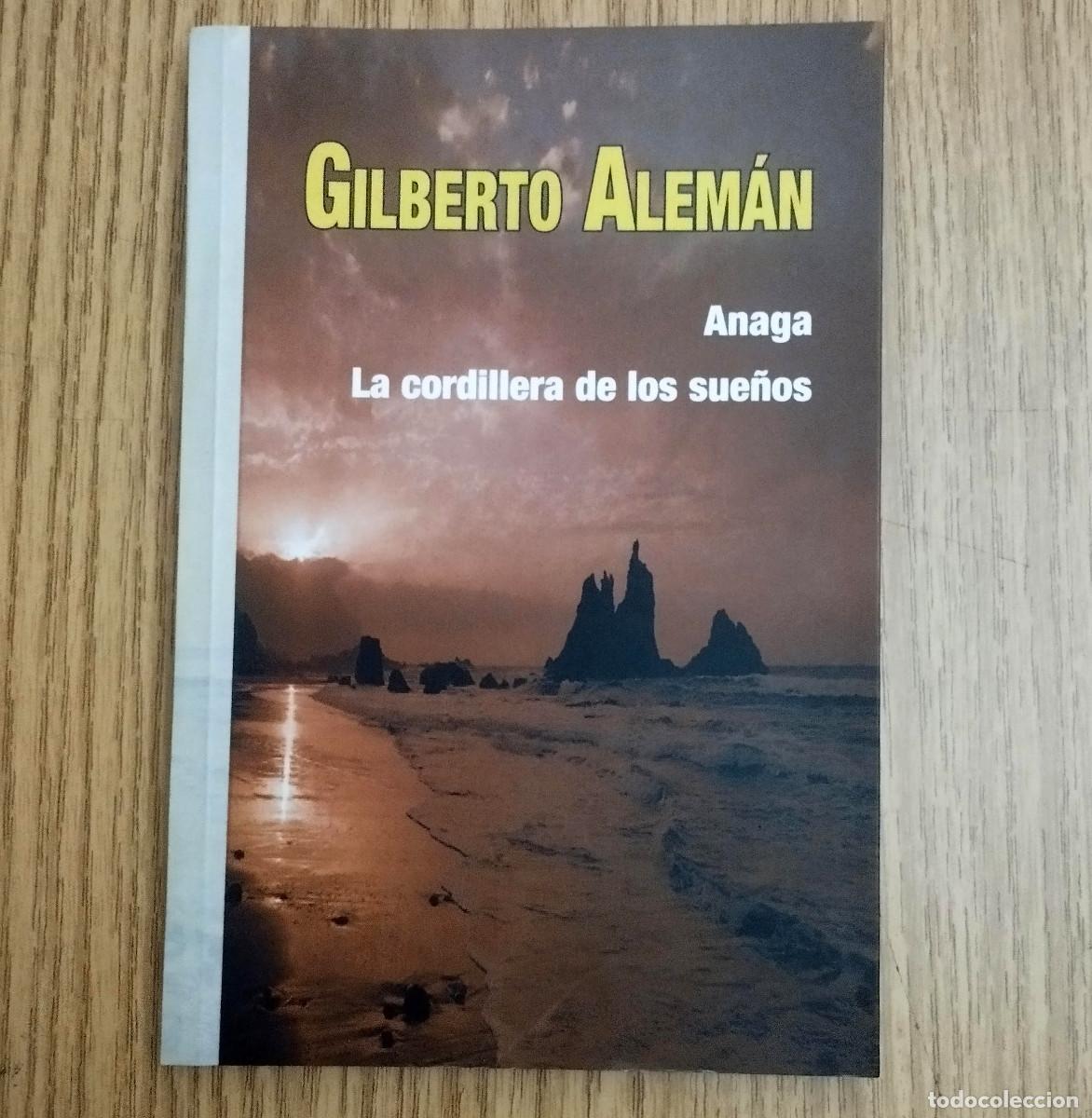 Libros de segunda mano: Libro ANAGA: LA CORDILLERA DE LOS SUE&Ntilde;OS | GILBERTO ALEM&Aacute;N | Tenerife - Canarias