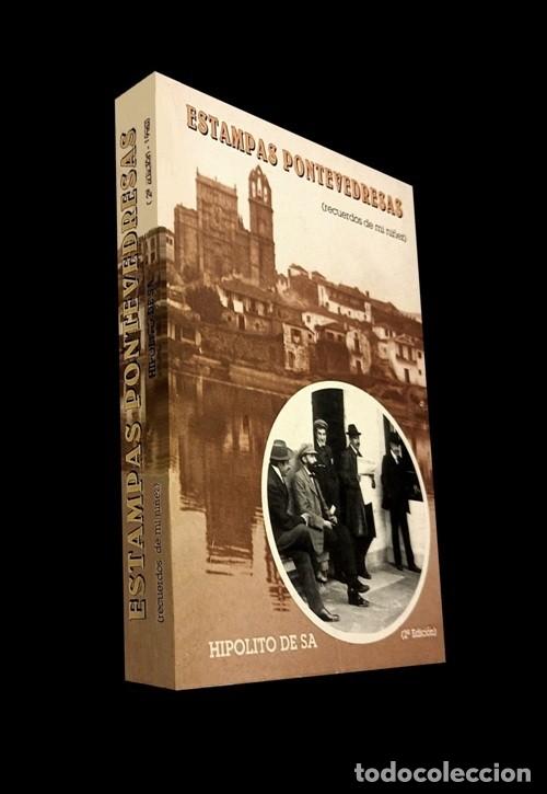 Libros de segunda mano: �F2697 - ESTAMPAS PONTEVEDRESAS. HIPOLITO DE SA BRAVO. PONTEVEDRA. GALICIA.