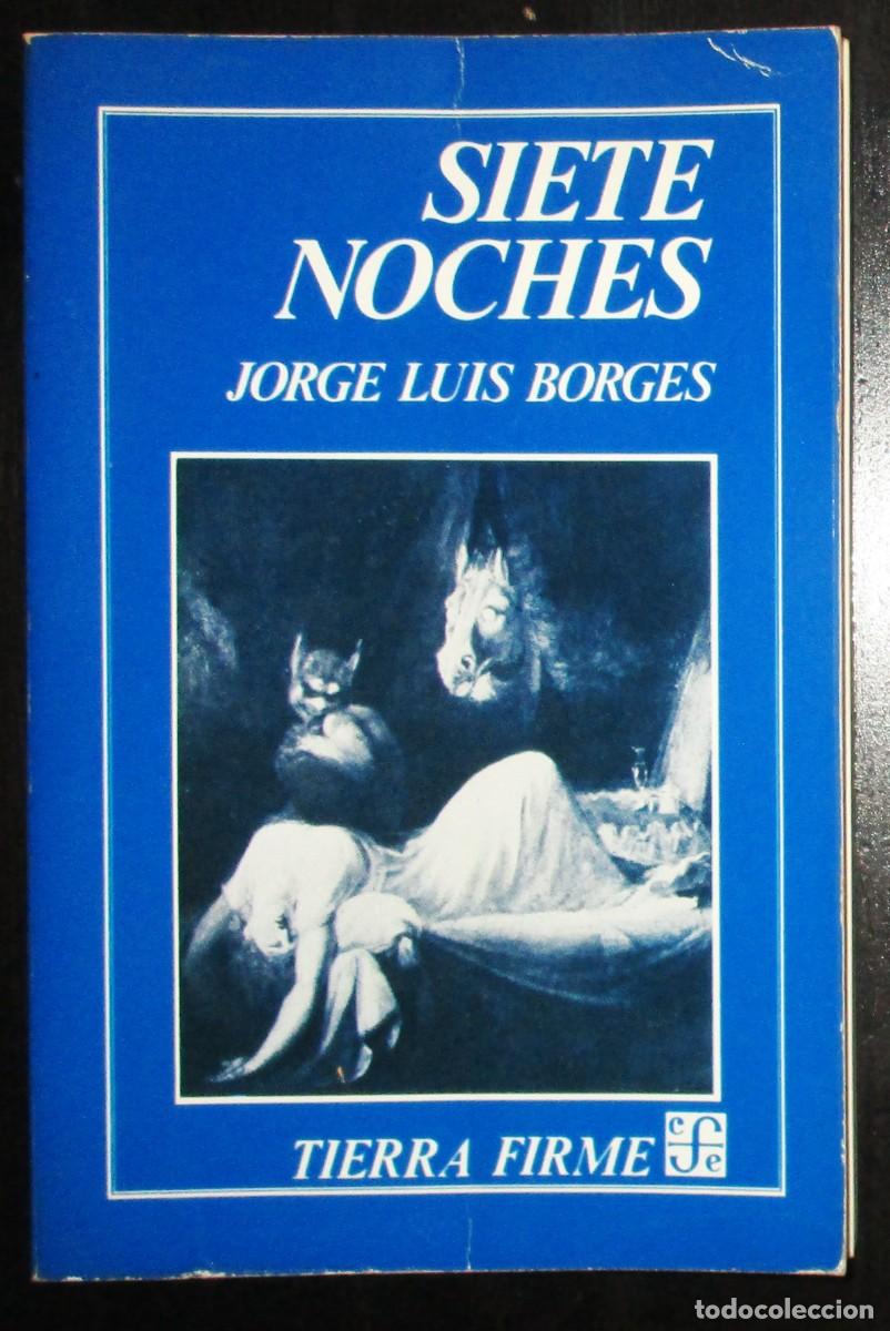 Libros de segunda mano: SIETE NOCHES. JORGE LUIS BORGES. FONDO DE CULTURA ECON&Oacute;MICA, 1980.