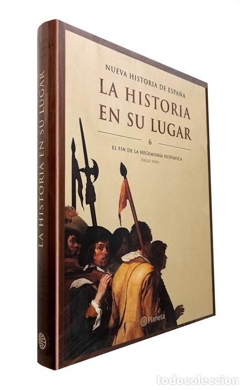 Libros de segunda mano: [PRECINTADO]. HISTORIA DE ESPA&Ntilde;A. LA HISTORIA EN SU LUGAR [T6]. HEGEMONIA HISPANICA.