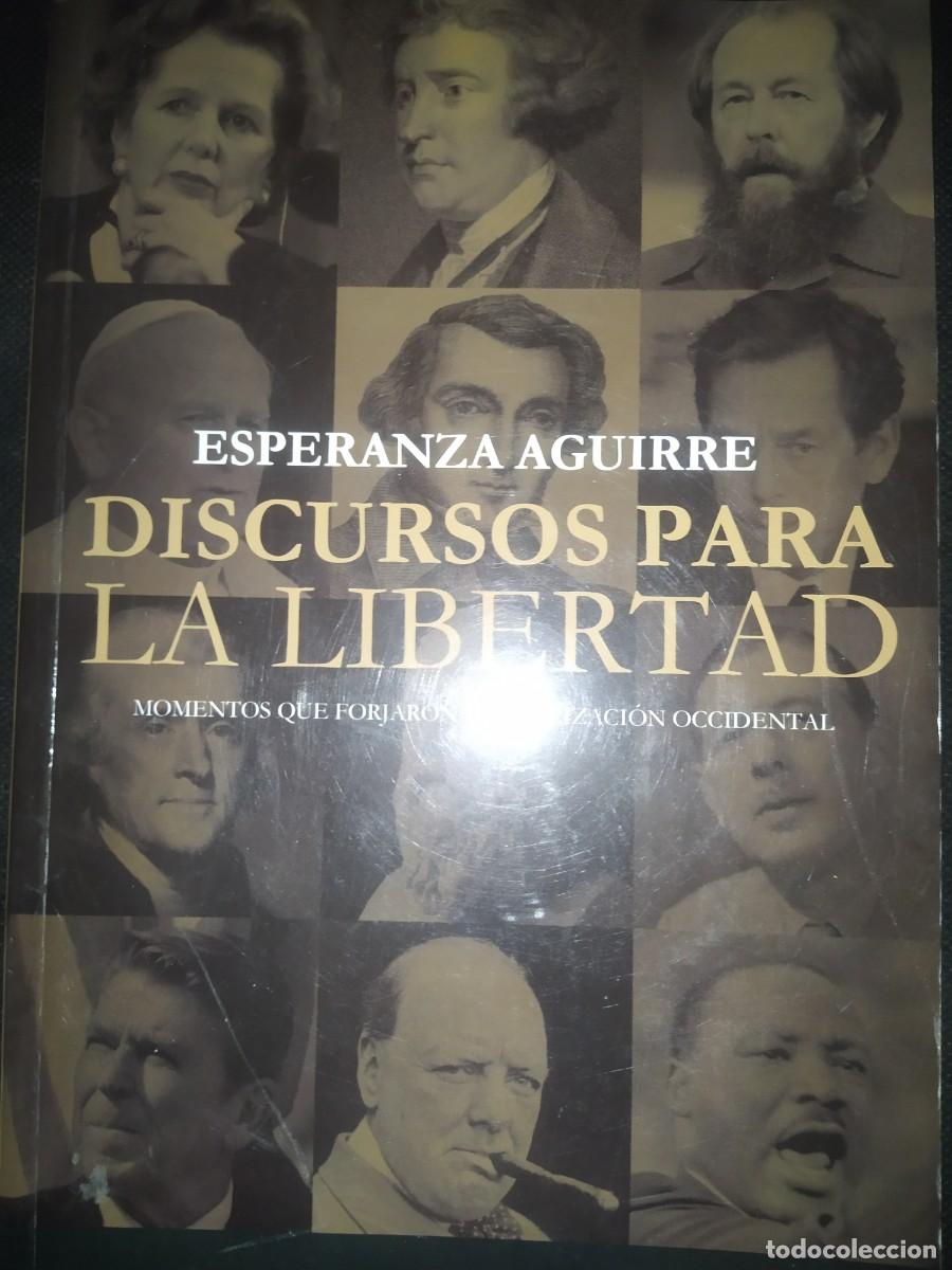 Libros de segunda mano: DISCURSOS PARA LA LIBERTAD - ESPERANZA AGUIRRE