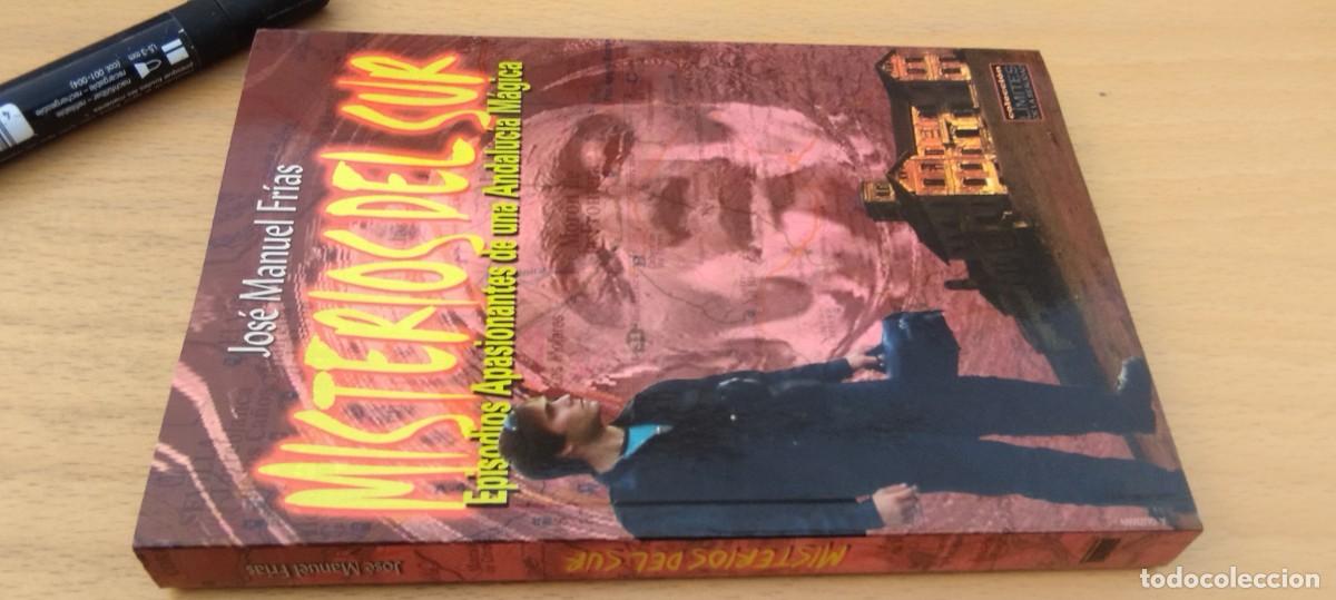Libros de segunda mano: MISTERIOS DEL SUR/J M FRIAS/KARA 03/LIMITES/EPISODIOS APASIONASTES DE UNA ANDALUCIA MAGICA