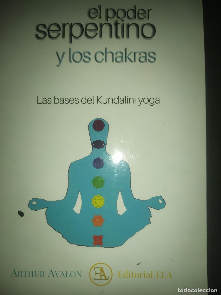 Libros de segunda mano: EL PODER SERPENTINO Y LOS CHAKRAS - Arthur Avalon - Foto 1