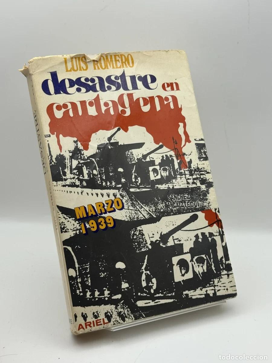 Libri di seconda mano: Desastre en Cartagena - Luis Romero