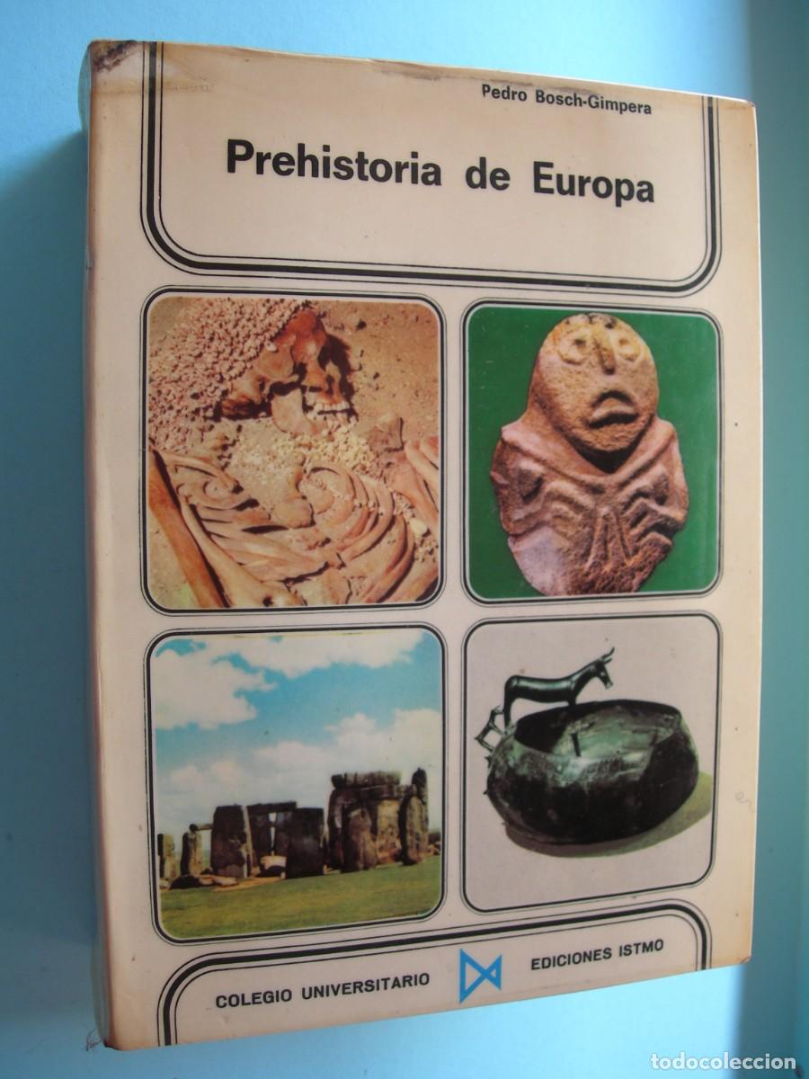 Libros de segunda mano: PREHISTORIA DE EUROPA / PEDRO BOSCH - GIMPERA / HISTORIA