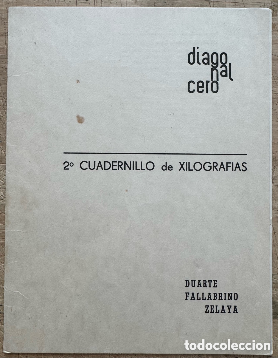 Libri di seconda mano: 2&ordf; Cuadernillo de Xilograf&iacute;as &rdquo;Diagonal Cero&rdquo;: Roberto L. Duarte, Reinerio Fallabrino, Daniel Zelaya