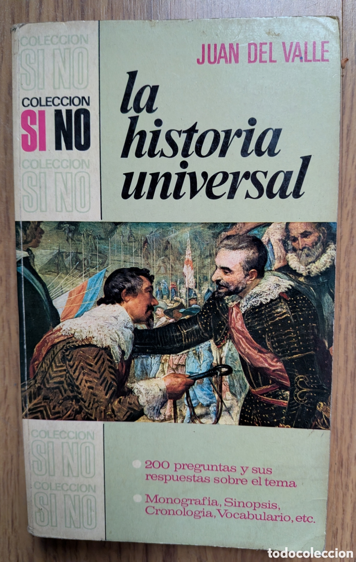Libros de segunda mano: HISTORIA UNIVERSAL - Juan del Valle/ Colecci&oacute;n SI NO, BRUGERA