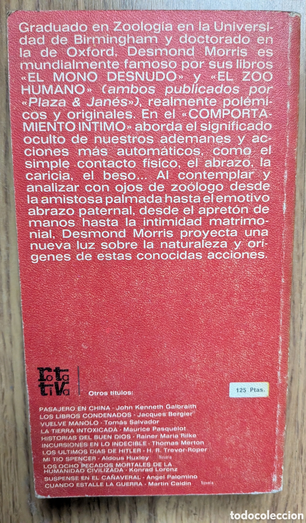 Libros de segunda mano: COMPORTAMIENTO &Iacute;NTIMO - Desmond Morris/ Rotativa - Foto 2