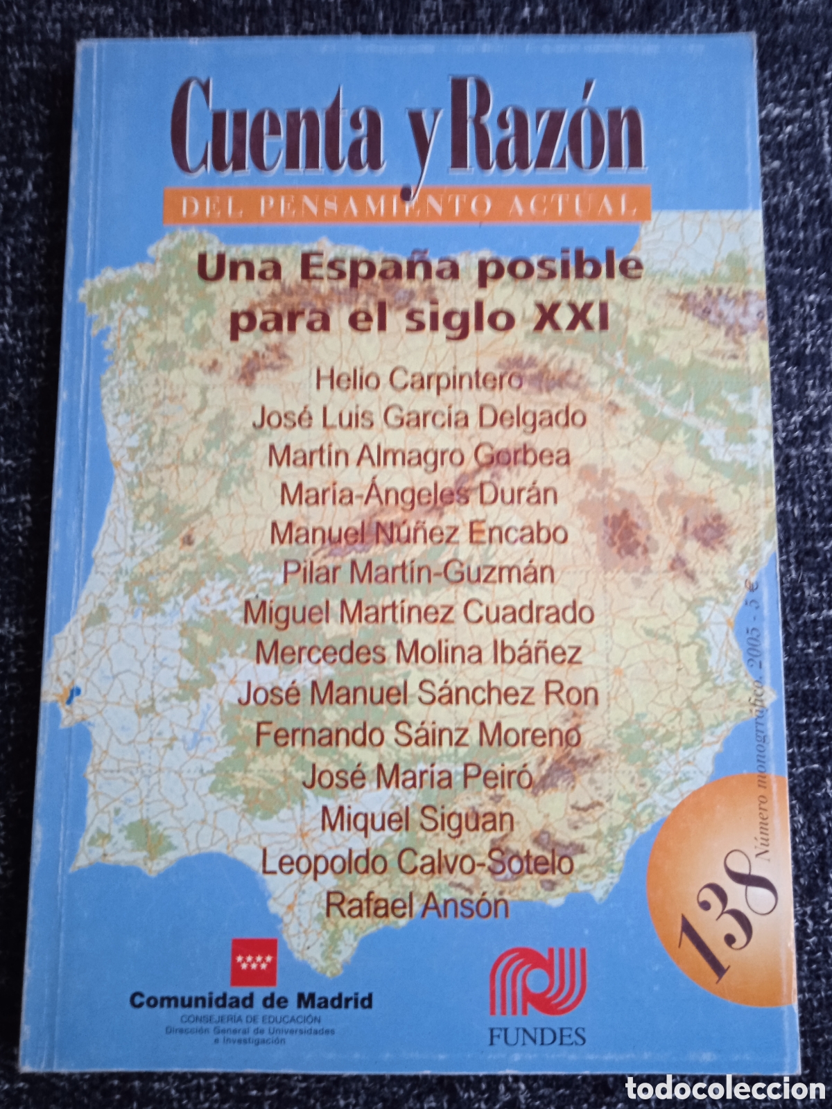 Libri di seconda mano: CUENTA Y RAZ&Oacute;N DEL PENSAMIENTO ACTUAL. -UNA ESPA&Ntilde;A POSIBLE PARA EL SIGLO XXI
