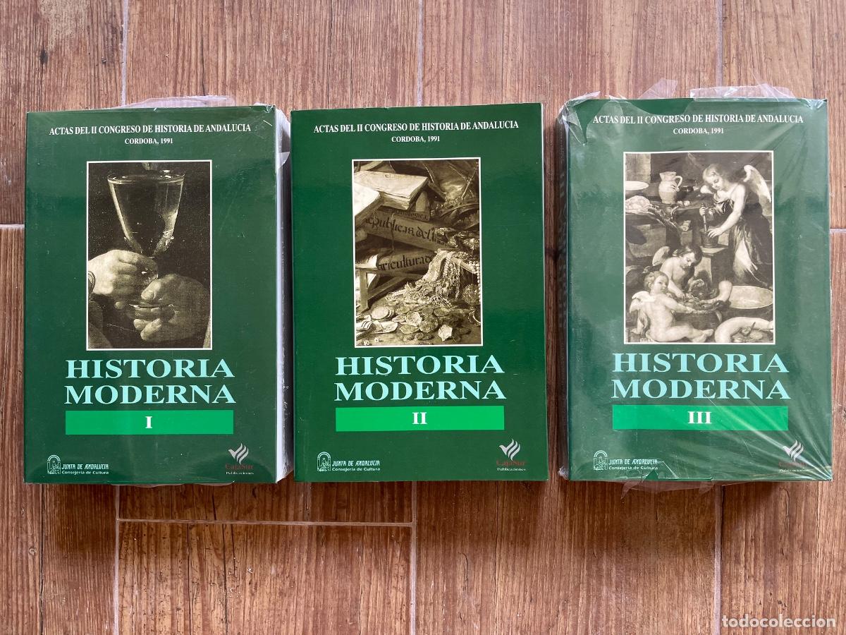 Libros de segunda mano: HISTORIA MODERNA 3 TOMOS, ACTAS DEL II CONGRESO DE HISTORIA DE ANDALUCIA, CORDOBA 1991