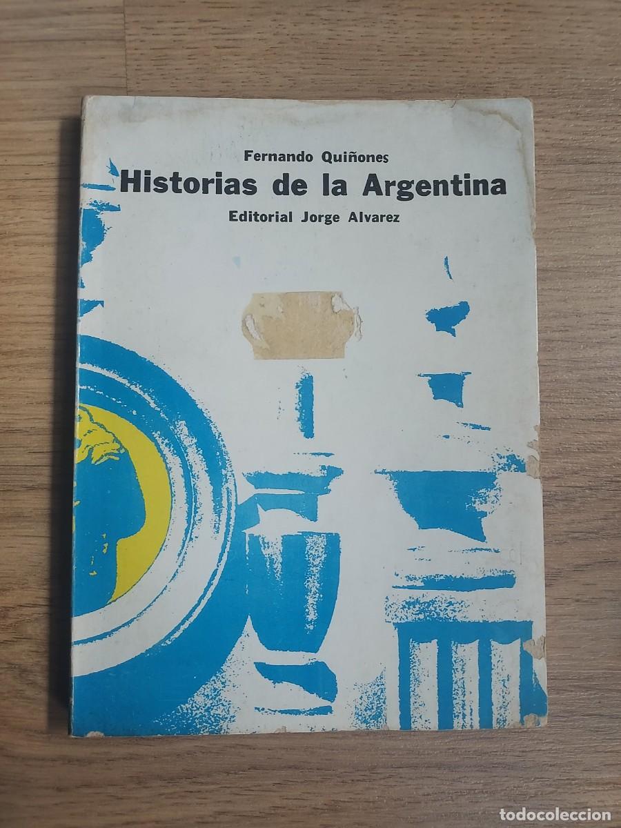 Libros de segunda mano: Historias de la Argentina. Fernando Qui&ntilde;ones
