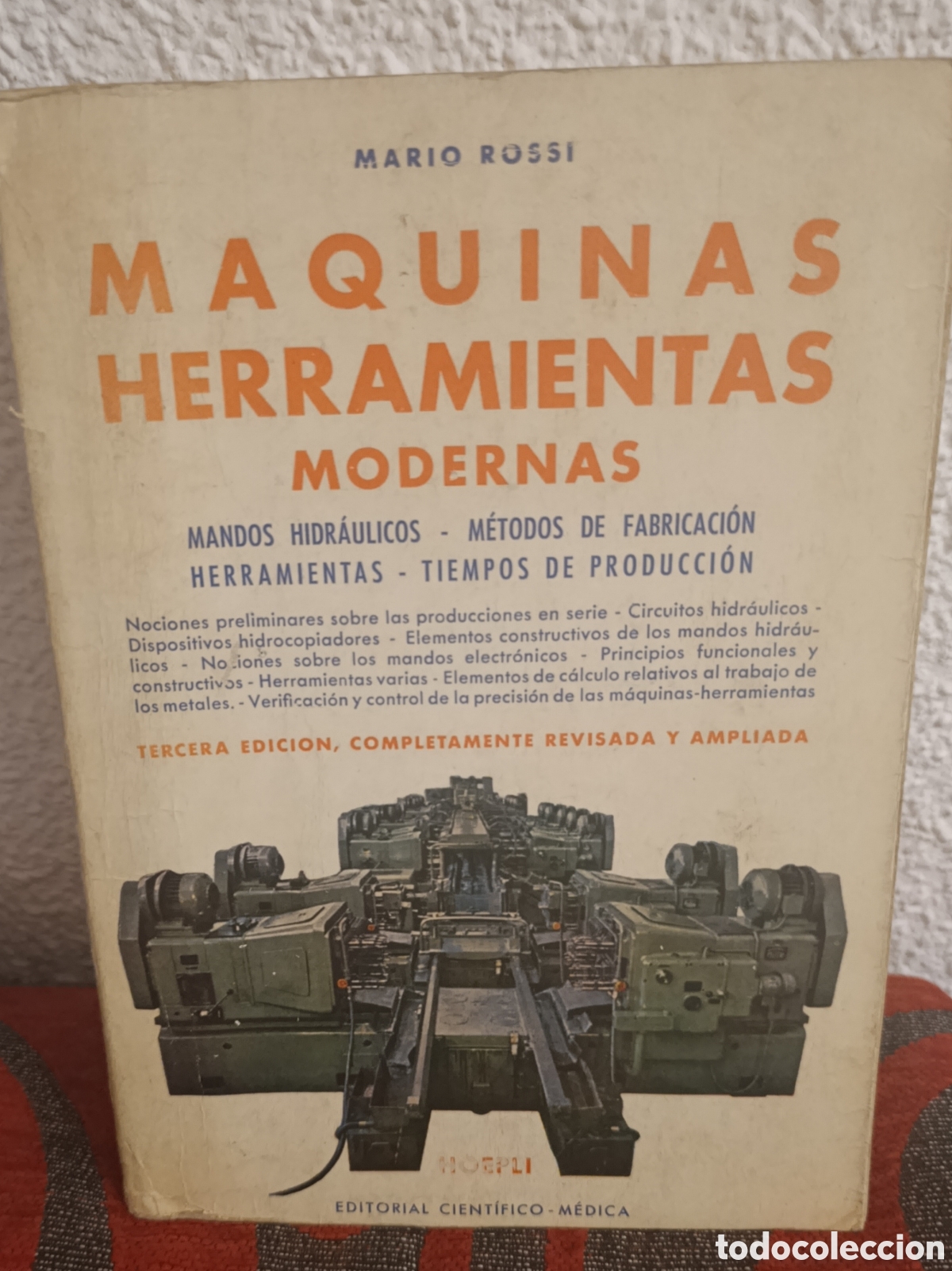 Libros de segunda mano: M&aacute;quinas Herramientas Modernas - Mario Rossi (3&ordf; Edici&oacute;n)