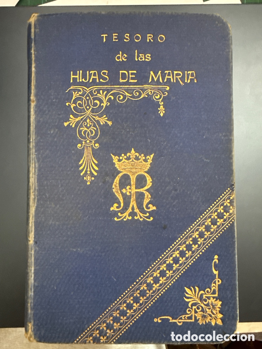 Libros de segunda mano: RODR&Iacute;GUEZ BLANCO, Rafael. Tesoro de las Hijas de Mar&iacute;a