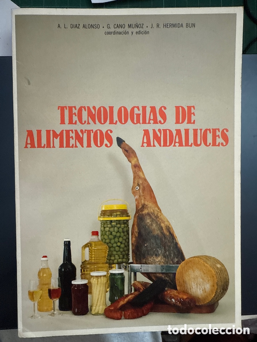 Libri di seconda mano: TECNOLOG&Iacute;A de alimentos andaluces