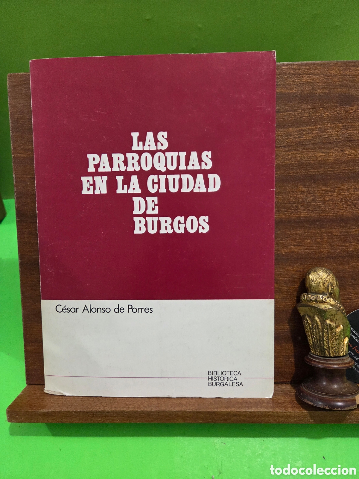 Libros de segunda mano: &rdquo;&rdquo;LAS PARROQUIAS EN LA CIUDAD DE BURGOS&rdquo;&rdquo;...CESAR ALONSO DE PORRES...1981...