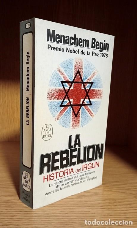 Libros de segunda mano: �F677 - EL IRGUN. REBELION. LEVANTAMIENTO CONTRA LAS FUERZAS BRITANICAS. PALESTINA. MENACHEM BEGIN.