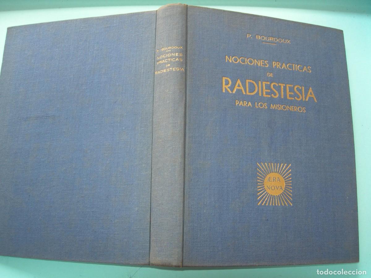 Libros de segunda mano: NOCIONES PR&Aacute;CTICAS DE RADIESTESIA PARA MISIONEROS / P. BOURDOUX /