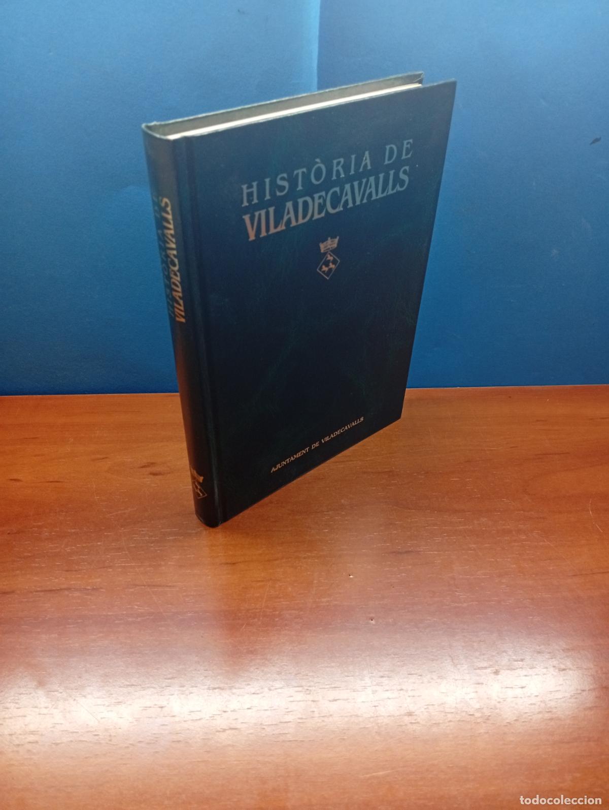Libros de segunda mano: HISTORIA DE VILADECAVALLS.- VV. A.A