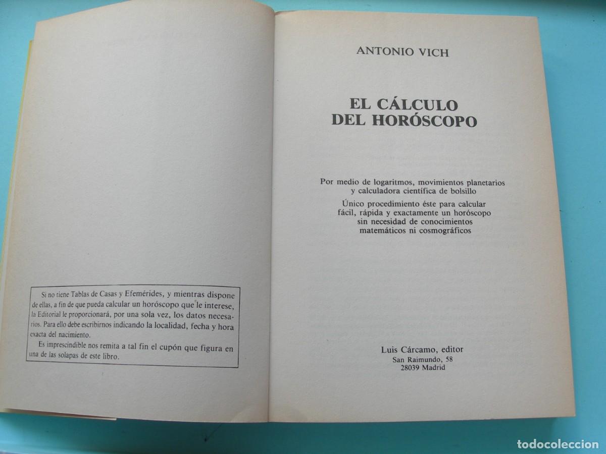Libros de segunda mano: EL C&Aacute;LCULO DEL HOR&Oacute;SCOPO / ANTONIO VICH / - Foto 4