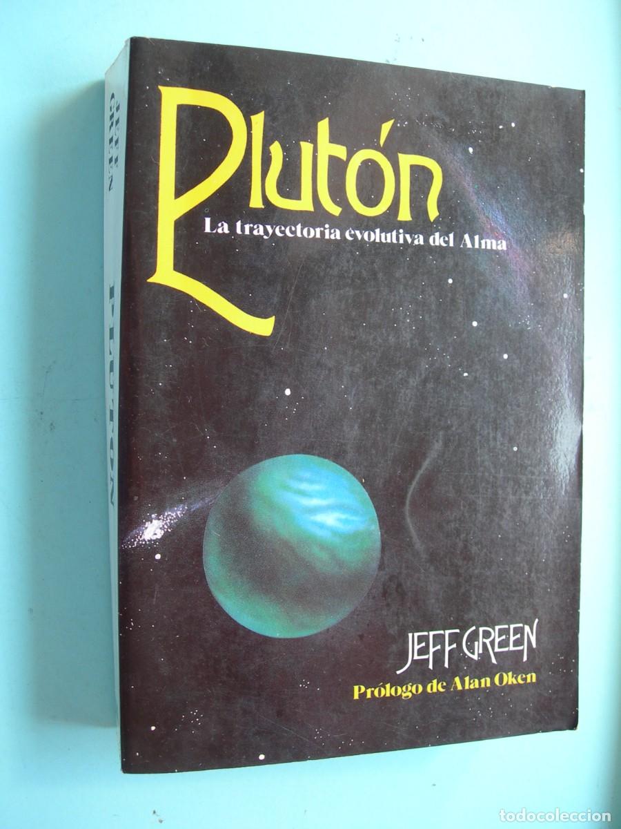 Libros de segunda mano: PLUT&Oacute;N - LA TRAYECTORIA EVOLUTIVA DEL ALMA / JEFF GREEN / ASTROLOG&Iacute;A