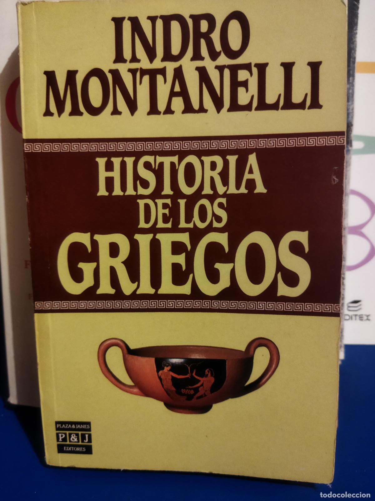 Second hand books: Historia de los griegos Indro Montanelli P&J