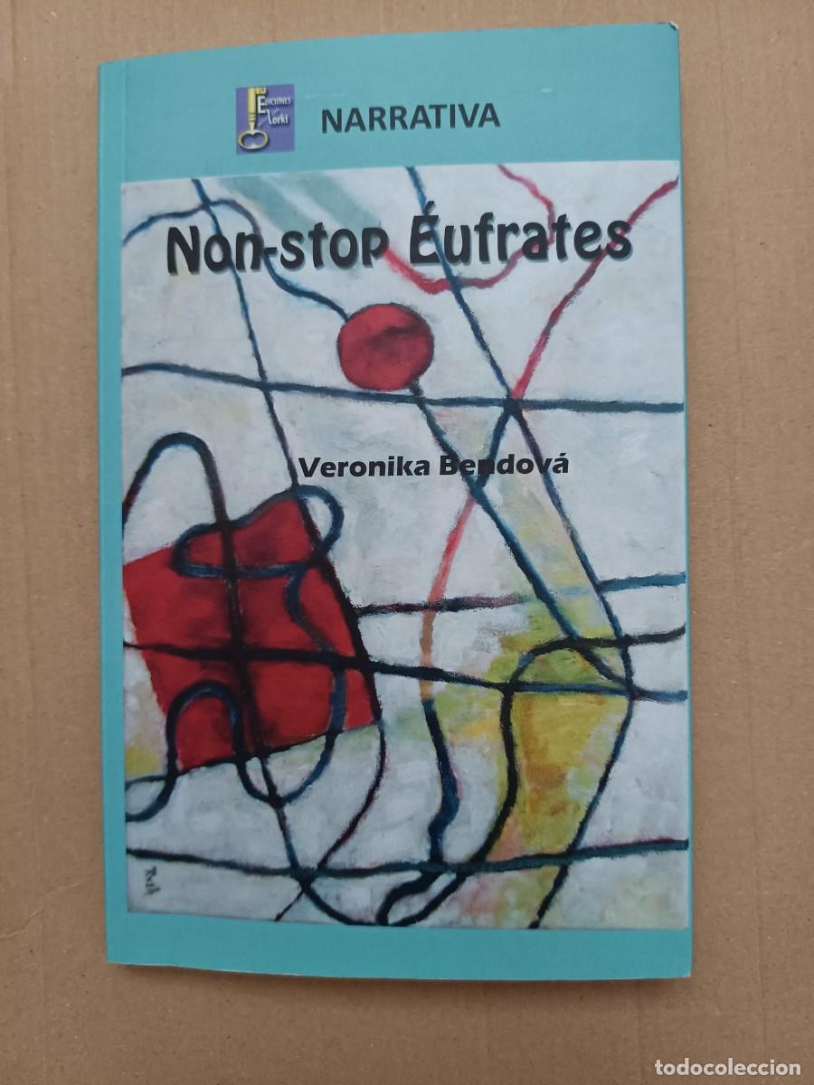 Libros de segunda mano: Non-stop &Eacute;ufrates&rdquo;, una novela contempor&aacute;nea de la autora checa Veronika Bendov&aacute;