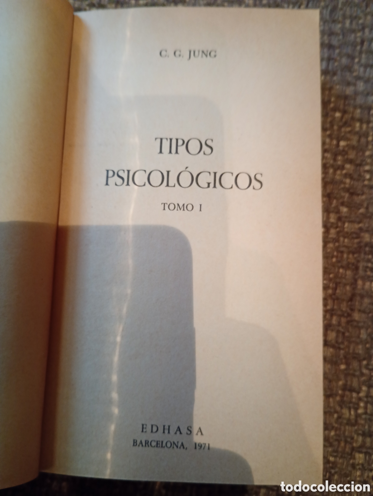 Libros de segunda mano: Tipos Psicol&oacute;gicos C.G. Jung en 2 Tomos, primera edici&oacute;n 1971